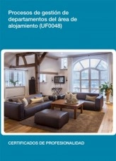 Libro UF0048 - Procesos de gestión de departamentos del área de alojamiento, autor Editorial Elearning Libro UF0048 - Procesos de gestión de departamentos del área de alojamiento, autor Editorial Elearning