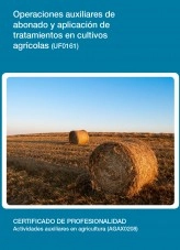 Libro UF0161 - Operaciones auxiliares de abonado y aplicación de tratamientos en cultivos agricolas, autor Editorial Elearning Libro UF0161 - Operaciones auxiliares de abonado y aplicación de tratamientos en cultivos agricolas, autor Editorial Elearning