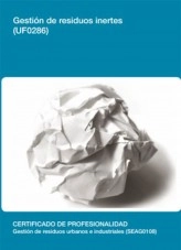 Libro UF0286 - Gestión de residuos inertes, autor Editorial Elearning Libro UF0286 - Gestión de residuos inertes, autor Editorial Elearning