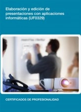 Libro UF0329 - Elaboración y edición de presentaciones con aplicaciones informáticas, autor Editorial Elearning Libro UF0329 - Elaboración y edición de presentaciones con aplicaciones informáticas, autor Editorial Elearning