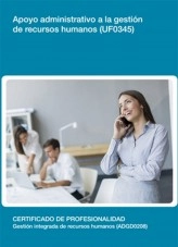 Libro UF0345 - Apoyo administrativo a la gestión de recursos humanos, autor Editorial Elearning Libro UF0345 - Apoyo administrativo a la gestión de recursos humanos, autor Editorial Elearning