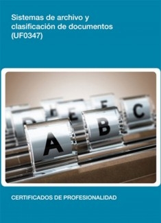 UF0347 - Sistemas de archivo y clasificación de documentos