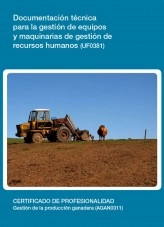 Libro UF0381 - Documentación técnica para la gestión de equipos y maquinarias de gestión de recusos humanos, autor Editorial Elearning Libro UF0381 - Documentación técnica para la gestión de equipos y maquinarias de gestión de recusos humanos, autor Editorial Elearning