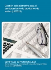 Libro UF0525 - Gestión administrativa para el asesoramiento de productos de activo, autor Editorial Elearning Libro UF0525 - Gestión administrativa para el asesoramiento de productos de activo, autor Editorial Elearning
