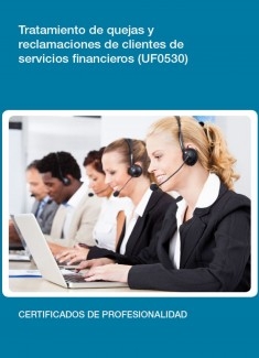 UF0530 - Tratamiento de quejas y reclamaciones de clientes de servicios financieros