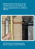 UF0573 - Mantenimiento eficiente de las instalaciones de suministro de agua y saneamiento en edificios