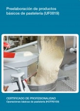 Libro UF0819 - Preelaboración de productos básicos de pastelería, autor Editorial Elearning Libro UF0819 - Preelaboración de productos básicos de pastelería, autor Editorial Elearning