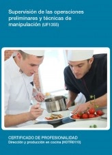 Libro UF1355 - Supervisión de las operaciones preliminares y técnicas de manipulación, autor Editorial Elearning Libro UF1355 - Supervisión de las operaciones preliminares y técnicas de manipulación, autor Editorial Elearning