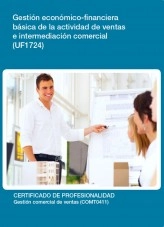 Libro UF1724 - Gestión económico-financiera básica de la actividad de ventas e intermediación comercial, autor Editorial Elearning Libro UF1724 - Gestión económico-financiera básica de la actividad de ventas e intermediación comercial, autor Editorial Elearning