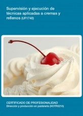 Libro UF1740 - Supervisión y ejecución de técnicas aplicadas a cremas y rellenos, autor Editorial Elearning Libro UF1740 - Supervisión y ejecución de técnicas aplicadas a cremas y rellenos, autor Editorial Elearning