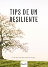 Tips de un Resiliente Tips de un Resiliente