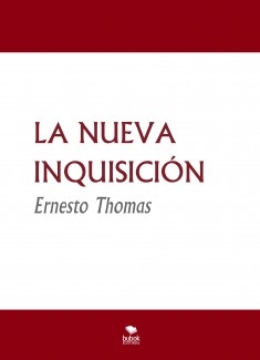 LA NUEVA INQUISICIÓN