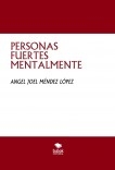 PERSONAS FUERTES MENTALMENTE