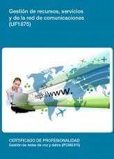 Libro UF1875 - Gestión de recursos, servicios y de la red de comunicaciones, autor Editorial Elearning Libro UF1875 - Gestión de recursos, servicios y de la red de comunicaciones, autor Editorial Elearning