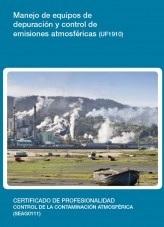 Libro UF1910 - Manejo de equipos de depuración y control de emisiones atmosféricas, autor Editorial Elearning Libro UF1910 - Manejo de equipos de depuración y control de emisiones atmosféricas, autor Editorial Elearning
