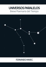 Universos Paralelos Breve Poemario del Tiempo Universos Paralelos Breve Poemario del Tiempo