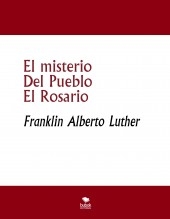 El Misterio Del Pueblo El Rosario