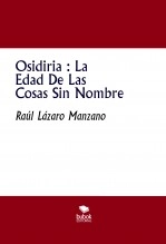 Libro Osidiria : La Edad De Las Cosas Sin Nombre, autor zepi Libro Osidiria : La Edad De Las Cosas Sin Nombre, autor zepi