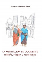 Libro La meditación en Occidente. Filosofia, religion y neurociencia, autor Gonzalo Serra Fernández Libro La meditación en Occidente. Filosofia, religion y neurociencia, autor Gonzalo Serra Fernández