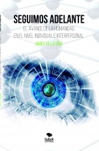 Seguimos adelante: El avance de la humanidad en el nivel individual e interpersonal