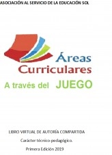 Libro "AREAS CURRICULARES A TRAVÉS DEL JUEGO", autor yamile flores Libro "AREAS CURRICULARES A TRAVÉS DEL JUEGO", autor yamile flores