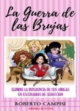 La Guerra de las Brujas La Guerra de las Brujas