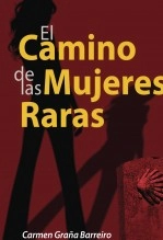 Libro El camino de las mujeres raras, autor sarayna Libro El camino de las mujeres raras, autor sarayna