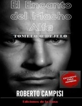 Libro El Encanto del Macho Alfa, autor Cayetano Campisi Libro El Encanto del Macho Alfa, autor Cayetano Campisi