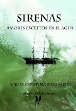 Sirenas, amores escritos en el. agua