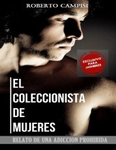Libro El Coleccionista de Mujeres, autor Cayetano Campisi Libro El Coleccionista de Mujeres, autor Cayetano Campisi
