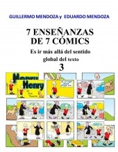 Libro 7 ENSEÑANZAS DE 7 CÓMICS 3, autor Guillermo Mendoza Libro 7 ENSEÑANZAS DE 7 CÓMICS 3, autor Guillermo Mendoza