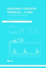 MÁQUINAS Y EQUIPOS TÉRMICOS-II. Frío