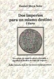 Dos imperios para un mismo destino 1ª Parte