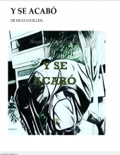 Y SE ACABÓ Y SE ACABÓ