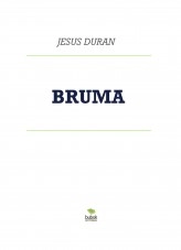 Libro BRUMA, autor jesusfduran Libro BRUMA, autor jesusfduran