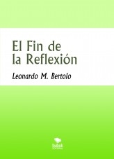 El Fin de la Reflexión El Fin de la Reflexión