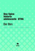 Una típica historia adolescente UTHA Una típica historia adolescente UTHA