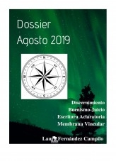 DOSSIER AGOSTO 2019: DISCERNIMIENTO, BUENISMO-JUICIO, ESCRITURA ACLARATORIA