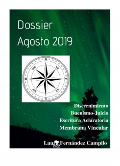 DOSSIER AGOSTO 2019: DISCERNIMIENTO, BUENISMO-JUICIO, ESCRITURA ACLARATORIA