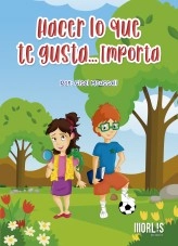 Libro HACER LO QUE TE GUSTA... IMPORTA, autor giselmoussali Libro HACER LO QUE TE GUSTA... IMPORTA, autor giselmoussali