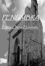 Libro PENUMBRA, autor Lorea Otsoa Honorato Libro PENUMBRA, autor Lorea Otsoa Honorato