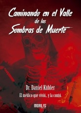 Caminando en el Valle de las Sombras de Muerte Caminando en el Valle de las Sombras de Muerte
