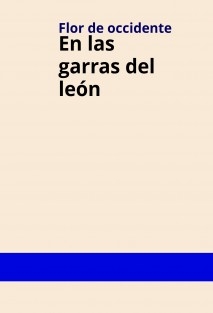 En las garras del león