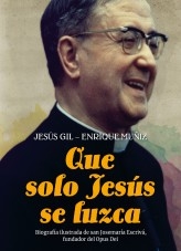 Libro Que solo Jesús se luzca, autor Opus Dei Libro Que solo Jesús se luzca, autor Opus Dei