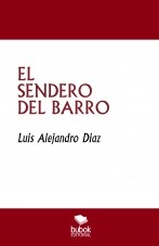 El sendero del Barro