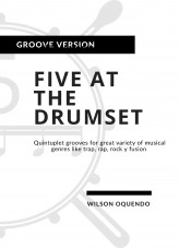 Libro Five at the drumset: Groove version, autor Wilson Oquendo Libro Five at the drumset: Groove version, autor Wilson Oquendo