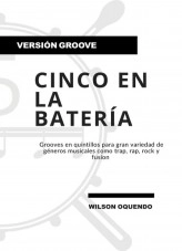 Libro Cinco en la batería, autor Wilson Oquendo Libro Cinco en la batería, autor Wilson Oquendo