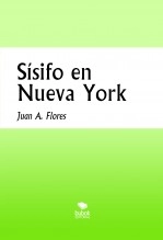 Libro Sísifo en Nueva York, autor Juanan Libro Sísifo en Nueva York, autor Juanan