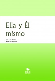 Ella y Él mismo