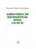 LIBROVÍDEO DE MATEMÁTICAS: TEORÍA NIVEL I-II-III-IV